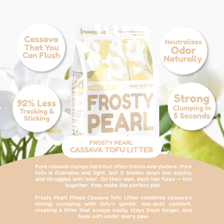 Frosty Pearl - Mixed Cassava Tofu Litter - Freesia Bloom Scent
